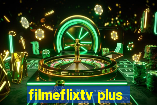 filmeflixtv plus